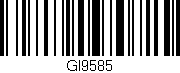 Código de barras (EAN, GTIN, SKU, ISBN): 'GI9585'