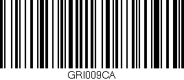 Código de barras (EAN, GTIN, SKU, ISBN): 'GRI009CA'
