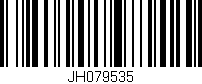 Código de barras (EAN, GTIN, SKU, ISBN): 'JH079535'