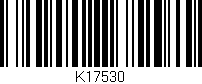 Código de barras (EAN, GTIN, SKU, ISBN): 'K17530'