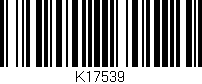 Código de barras (EAN, GTIN, SKU, ISBN): 'K17539'