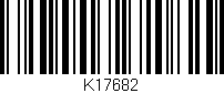 Código de barras (EAN, GTIN, SKU, ISBN): 'K17682'