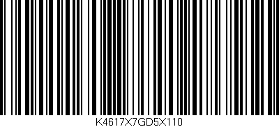 Código de barras (EAN, GTIN, SKU, ISBN): 'K4617X7GD5X110'