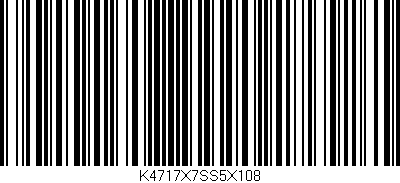 Código de barras (EAN, GTIN, SKU, ISBN): 'K4717X7SS5X108'