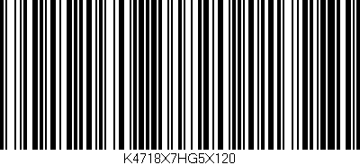 Código de barras (EAN, GTIN, SKU, ISBN): 'K4718X7HG5X120'