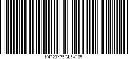 Código de barras (EAN, GTIN, SKU, ISBN): 'K4720X75GL5X105'
