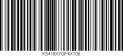 Código de barras (EAN, GTIN, SKU, ISBN): 'K5418X7GF4X108'
