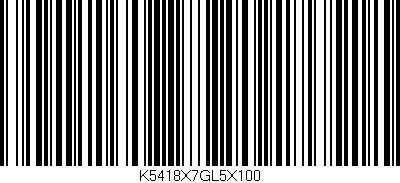 Código de barras (EAN, GTIN, SKU, ISBN): 'K5418X7GL5X100'