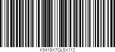 Código de barras (EAN, GTIN, SKU, ISBN): 'K5418X7GL5X112'