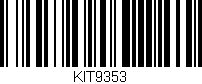 Código de barras (EAN, GTIN, SKU, ISBN): 'KIT9353'