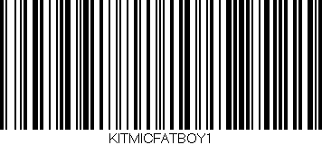 Código de barras (EAN, GTIN, SKU, ISBN): 'KITMICFATBOY1'