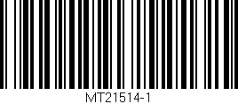 Código de barras (EAN, GTIN, SKU, ISBN): 'MT21514-1'
