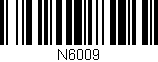 Código de barras (EAN, GTIN, SKU, ISBN): 'N6009'