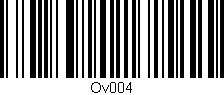 Código de barras (EAN, GTIN, SKU, ISBN): 'Ov004'