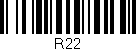 Código de barras (EAN, GTIN, SKU, ISBN): 'R22'