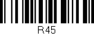 Código de barras (EAN, GTIN, SKU, ISBN): 'R45'