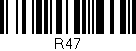 Código de barras (EAN, GTIN, SKU, ISBN): 'R47'