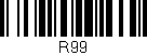 Código de barras (EAN, GTIN, SKU, ISBN): 'R99'
