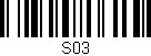 Código de barras (EAN, GTIN, SKU, ISBN): 'S03'