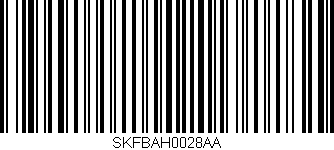 Código de barras (EAN, GTIN, SKU, ISBN): 'SKFBAH0028AA'
