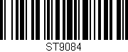 Código de barras (EAN, GTIN, SKU, ISBN): 'ST9084'