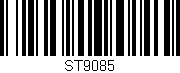 Código de barras (EAN, GTIN, SKU, ISBN): 'ST9085'