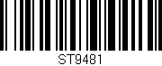 Código de barras (EAN, GTIN, SKU, ISBN): 'ST9481'