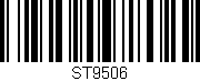 Código de barras (EAN, GTIN, SKU, ISBN): 'ST9506'