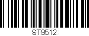 Código de barras (EAN, GTIN, SKU, ISBN): 'ST9512'