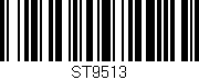 Código de barras (EAN, GTIN, SKU, ISBN): 'ST9513'