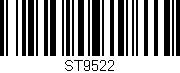 Código de barras (EAN, GTIN, SKU, ISBN): 'ST9522'