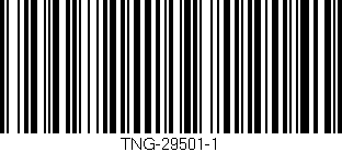 Código de barras (EAN, GTIN, SKU, ISBN): 'TNG-29501-1'