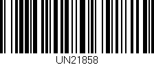 Código de barras (EAN, GTIN, SKU, ISBN): 'UN21858'