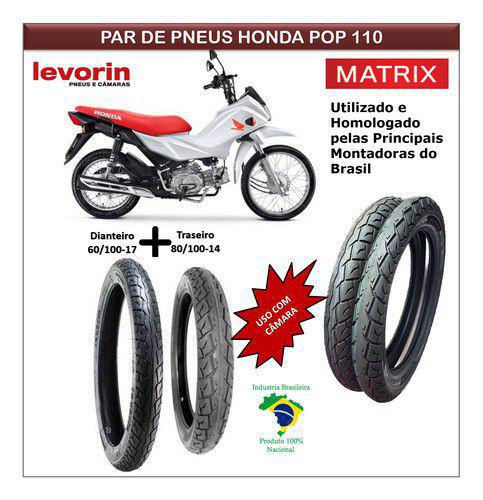 Pneus Honda Pop 110 Todas Par Dianteiro e Traseiro Matrix - Levorin