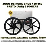 Ficha técnica e caractérísticas do produto Jogo Roda Liga Leve Bros 150/160 Preto Freio à Disco