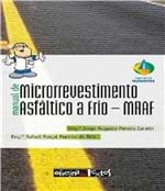 Ficha técnica e caractérísticas do produto Manual de Microrrevestimento Asfaltico a Frio