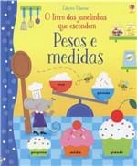 Ficha técnica e caractérísticas do produto O Livro das Janelinhas que Escondem Pesos e Medidas