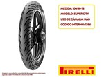 Ficha técnica e caractérísticas do produto Pneu Traseiro Honda Cargo/ Mix/ Start 125/ 150 00-80-18(mais Largo) Super City Pirelli 53p Tl(sem Câmara)